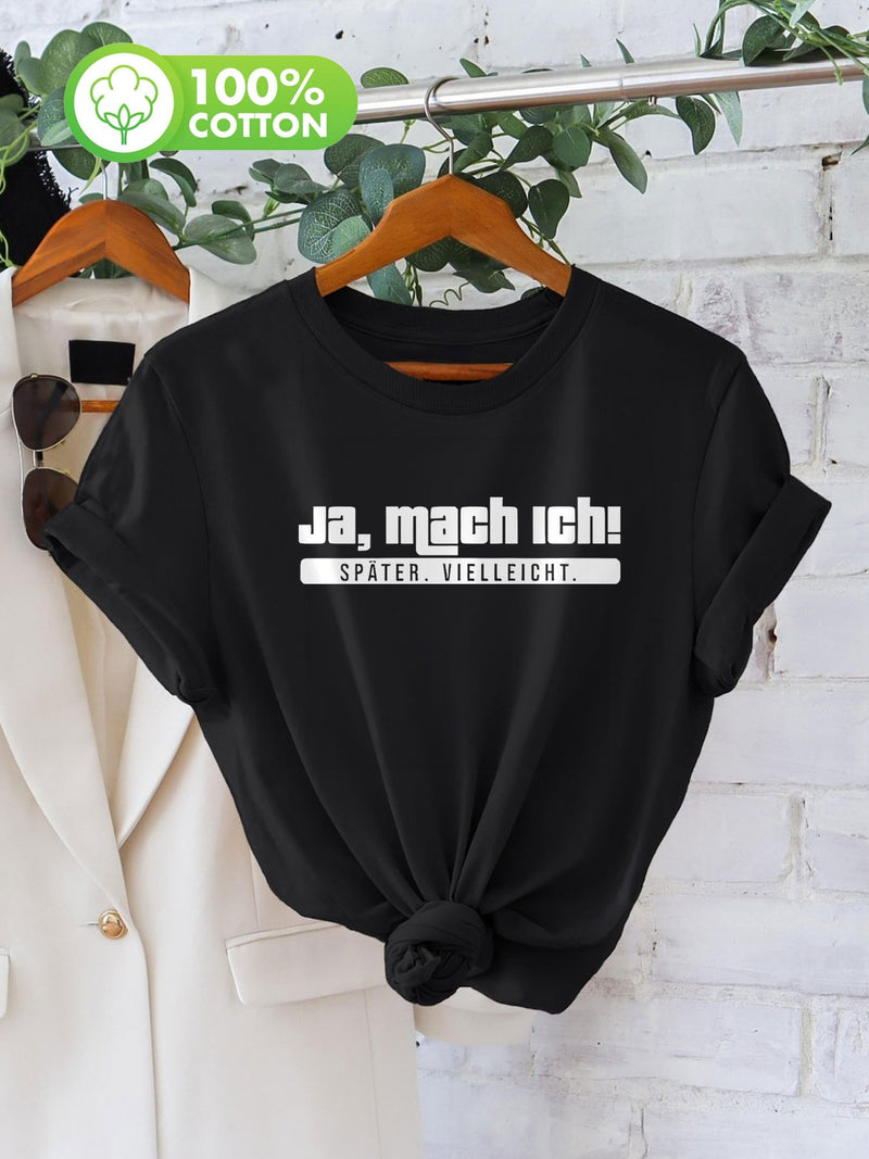 Women’s Casual T-Shirt with Humorous German Phrase.