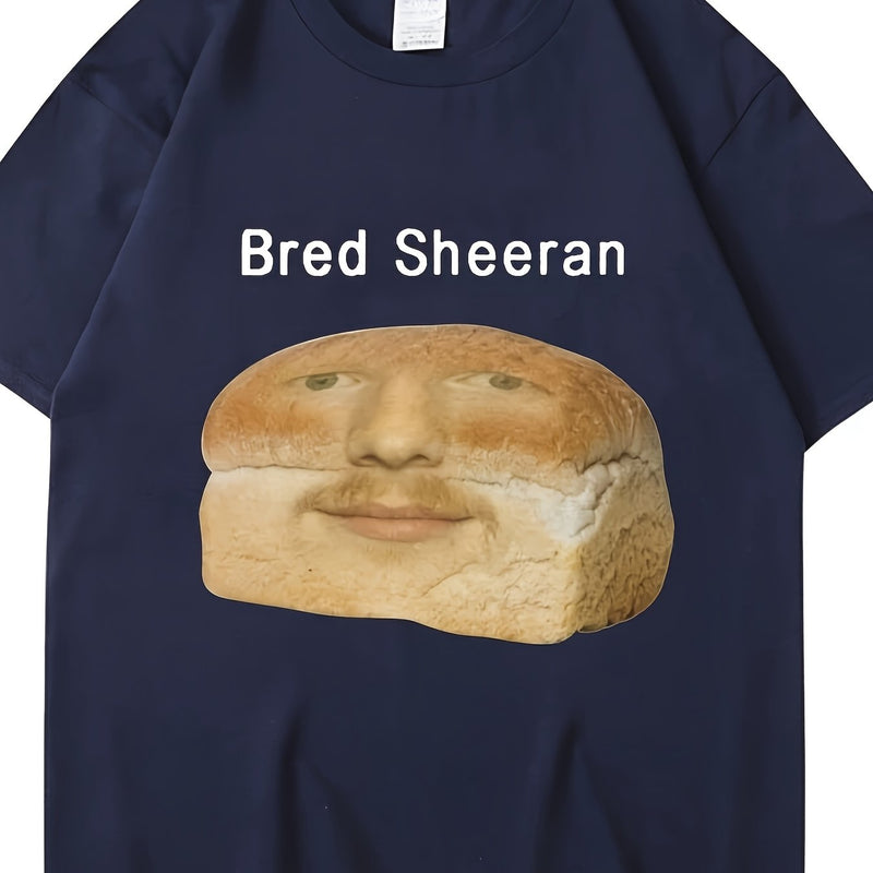 Men’s New Stylish And Funny Bread Sheeran Meme Print T-Shirt.