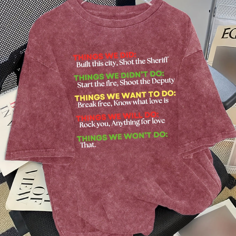 Women's Vintage The Things We Do Lyrics T-Shirt.