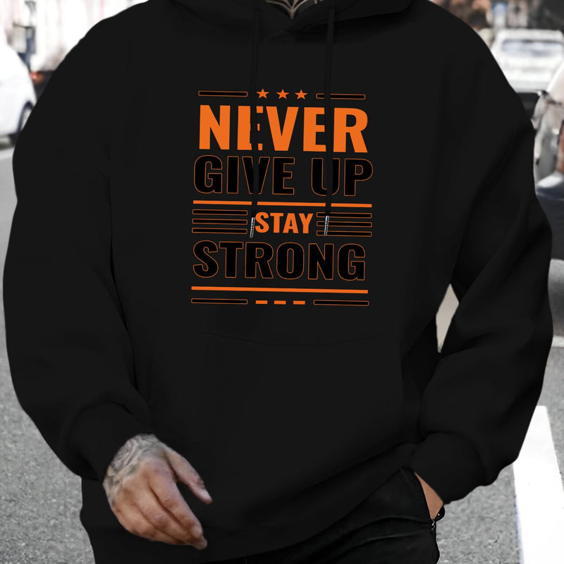 Men's New Style 'Never Give Up, Stay Strong'.