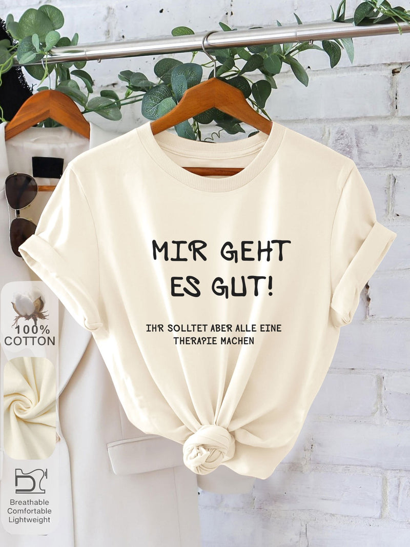 Women’s "Mir Geht Es Gut" Print Short Sleeve Round Neck T-Shirt.