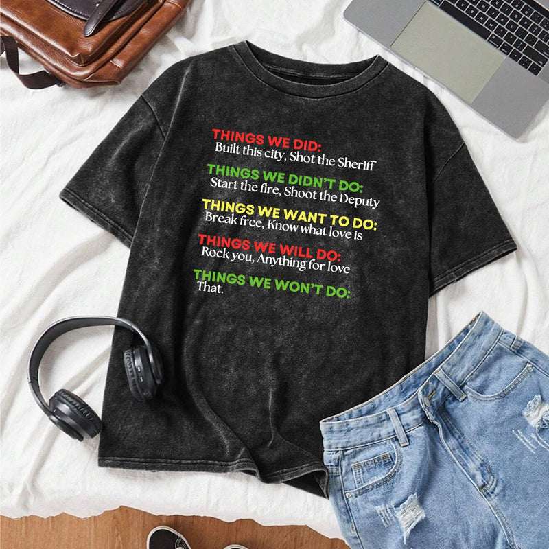 Women's Vintage The Things We Do Lyrics T-Shirt.