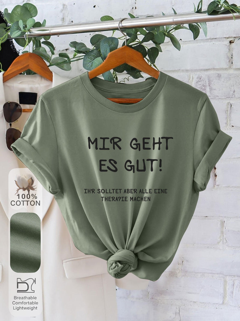 Women’s "Mir Geht Es Gut" Print Short Sleeve Round Neck T-Shirt.