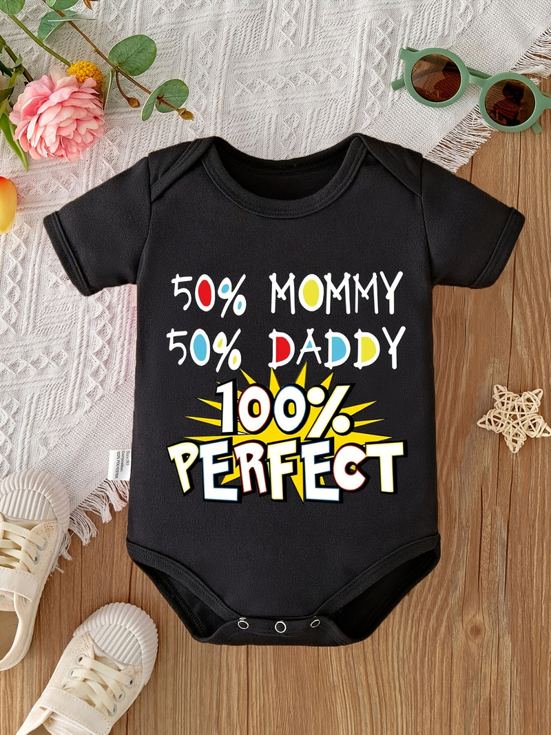 50% Mommy 50% Daddy 100% Perfect Bodysuit Newborn Romper.