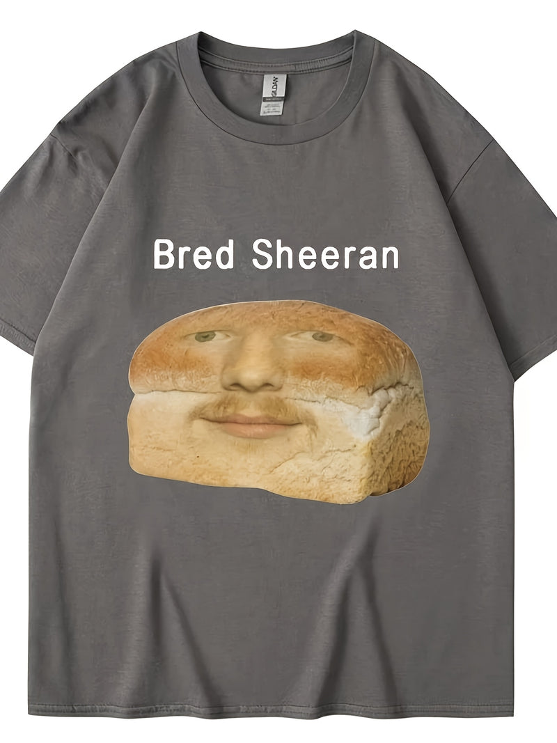 Men’s New Stylish And Funny Bread Sheeran Meme Print T-Shirt.