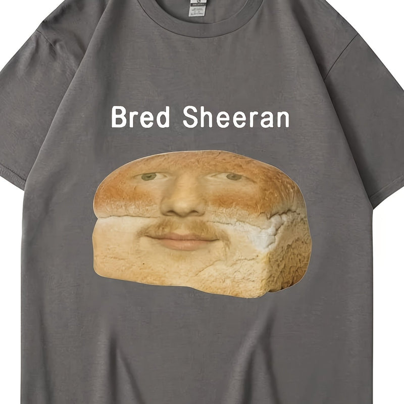 Men’s New Stylish And Funny Bread Sheeran Meme Print T-Shirt.