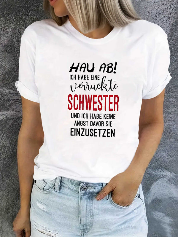 Women’s German Crazy Sister Fashion T-shirt Short Sleeves.