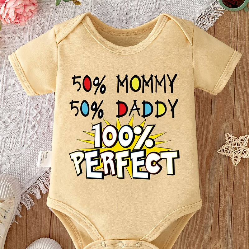 50% Mommy 50% Daddy 100% Perfect Bodysuit Newborn Romper.