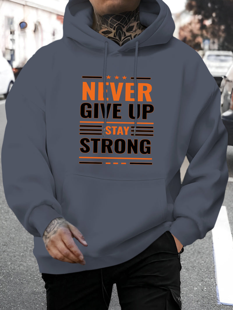 Men's New Style 'Never Give Up, Stay Strong'.