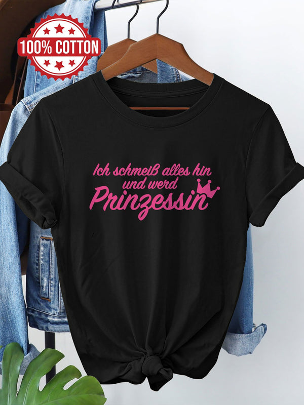 Women's "I Quit Everything and Become " Print T-Shirt.