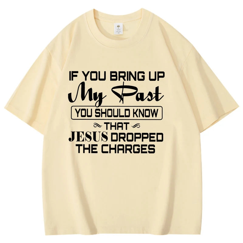 That Jesus Oropped Pattern Men Women Cotton T-Shirts Simple Letters Print.