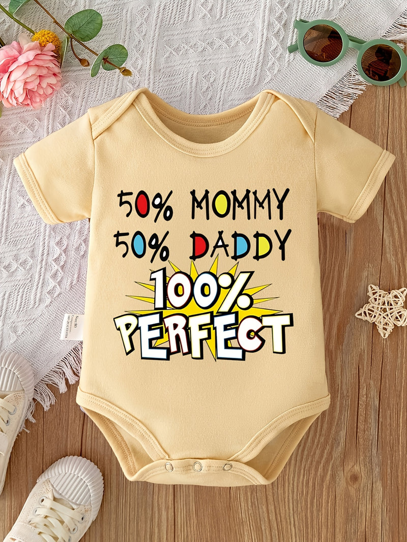 50% Mommy 50% Daddy 100% Perfect Bodysuit Newborn Romper.