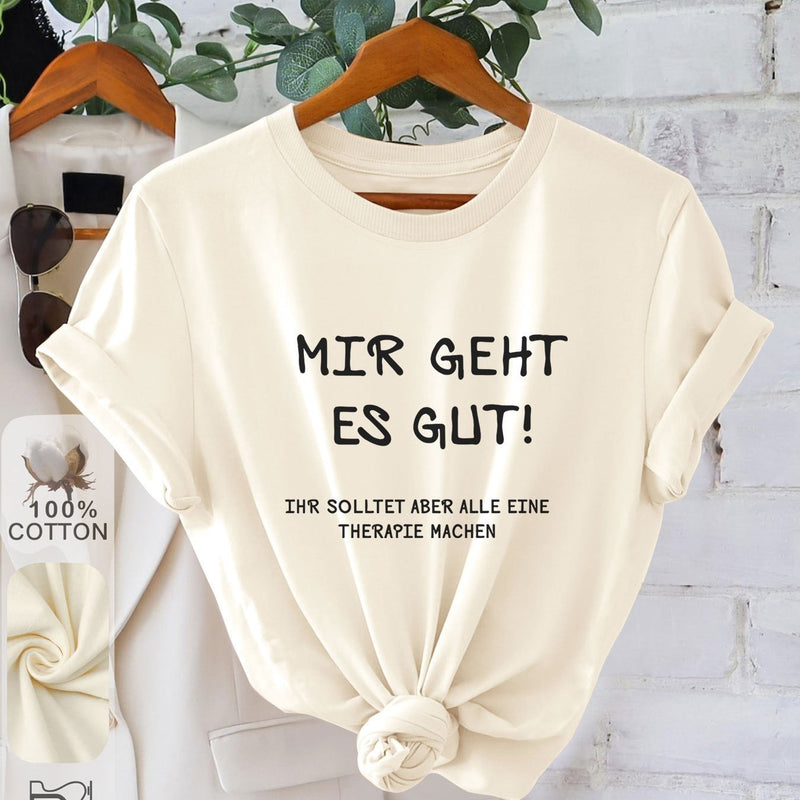 Women’s "Mir Geht Es Gut" Print Short Sleeve Round Neck T-Shirt.