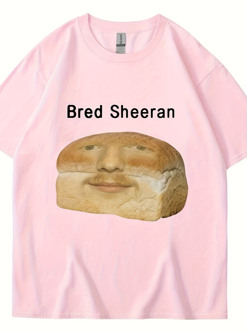 Men’s New Stylish And Funny Bread Sheeran Meme Print T-Shirt.