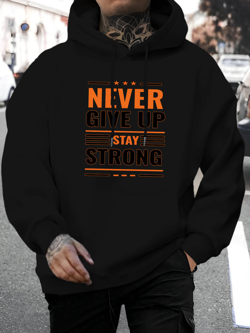 Men's New Style 'Never Give Up, Stay Strong'.