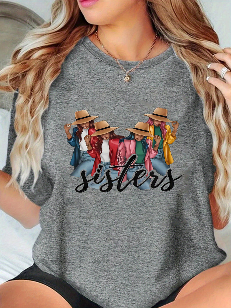 Ladies Sister Printed Short-Sleeve Round-Neck T-Shirt.