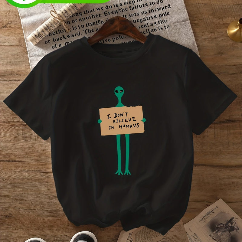 Women's Alien & "I Don't Believe in Humans" Slogan T-Shirt.