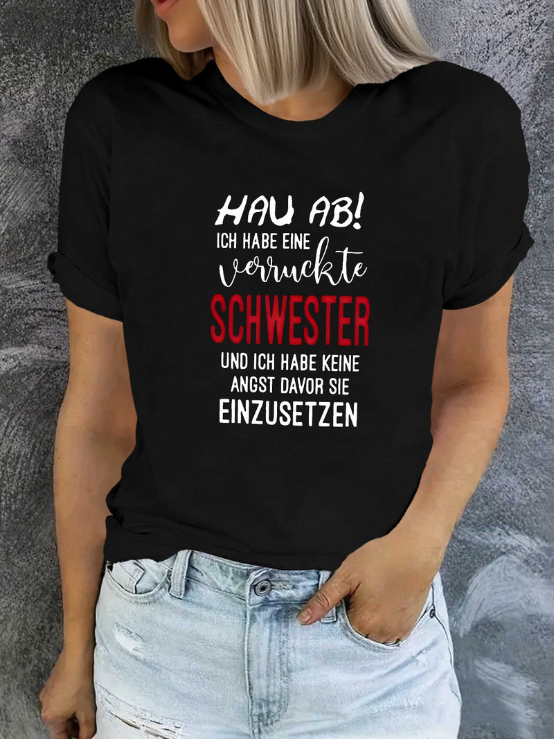 Women’s German Crazy Sister Fashion T-shirt Short Sleeves.